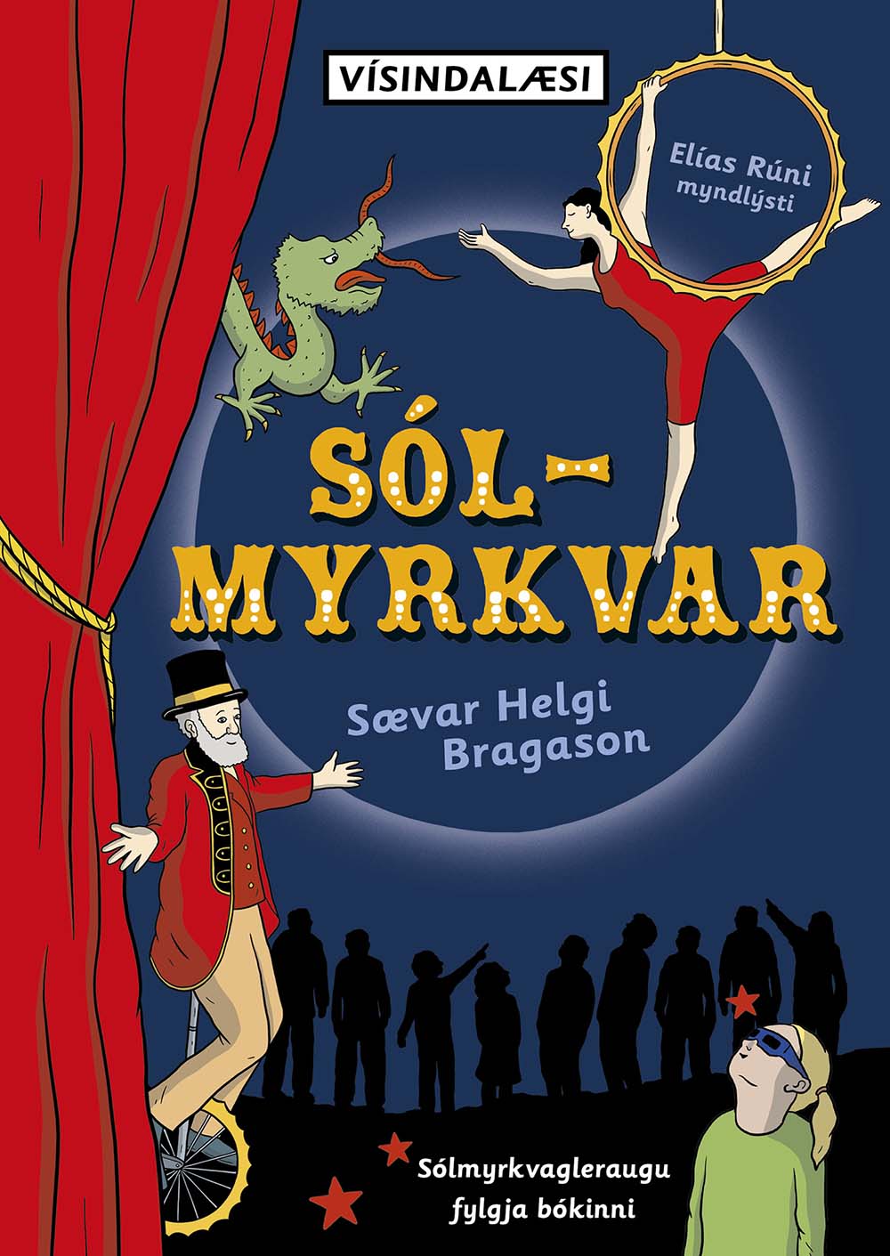 Sólmyrkvar – Vísindalæsi #7